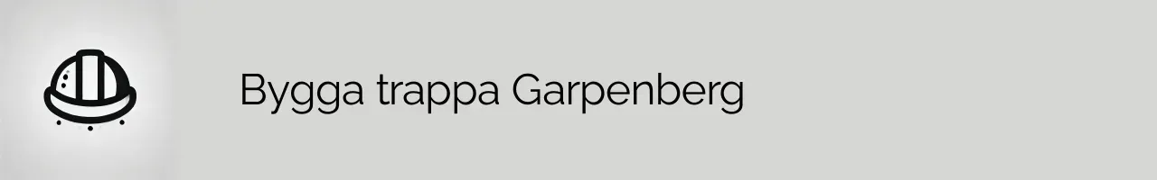 Bygga trappa Garpenberg